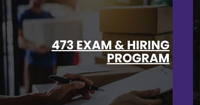 473 Exam & Hiring Program Feature Image