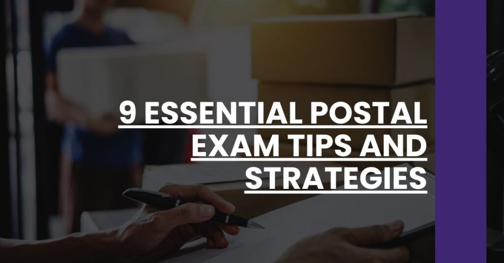 9 Essential Postal Exam Tips and Strategies Feature Image