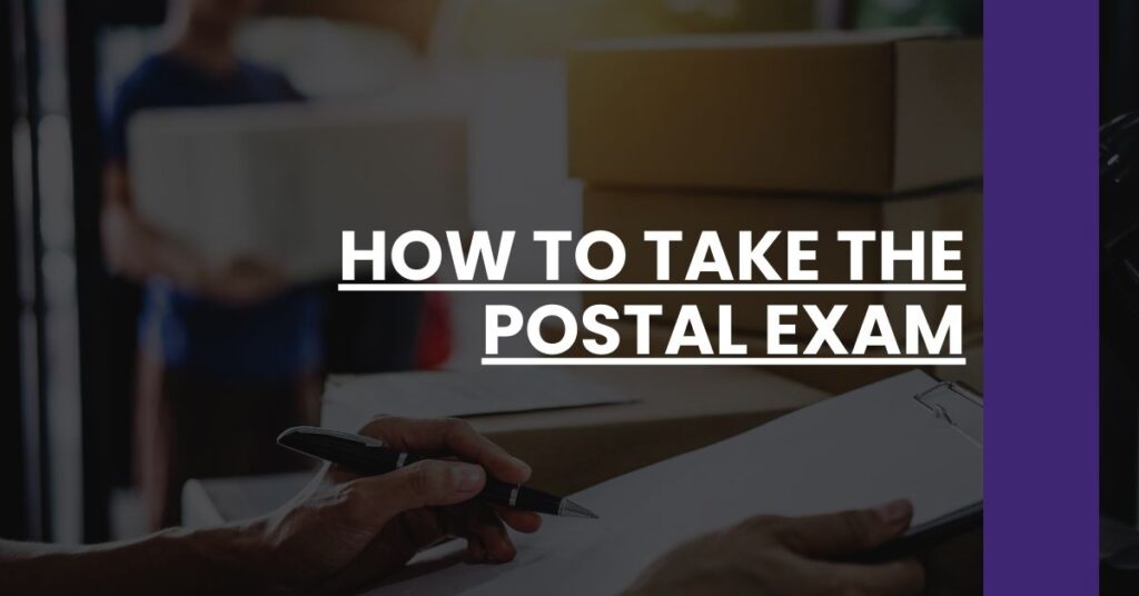 How To Take The Postal Exam Feature Image