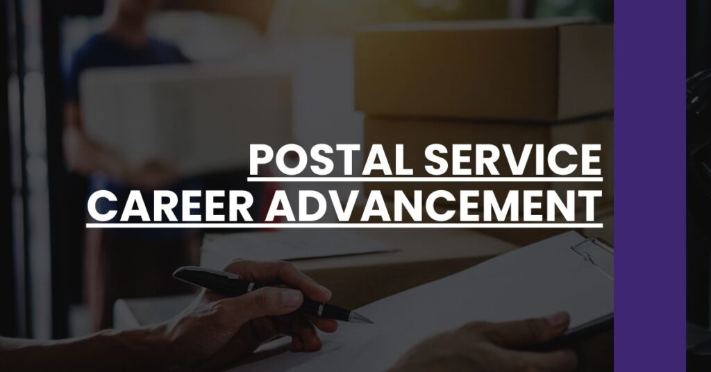 Postal Service Career Advancement Feature Image