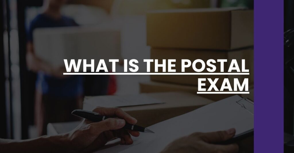 What Is The Postal Exam Feature Image